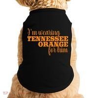 IM Wearing Tennessee Orange For Him Tn Orange Doggie Tank thumb 0