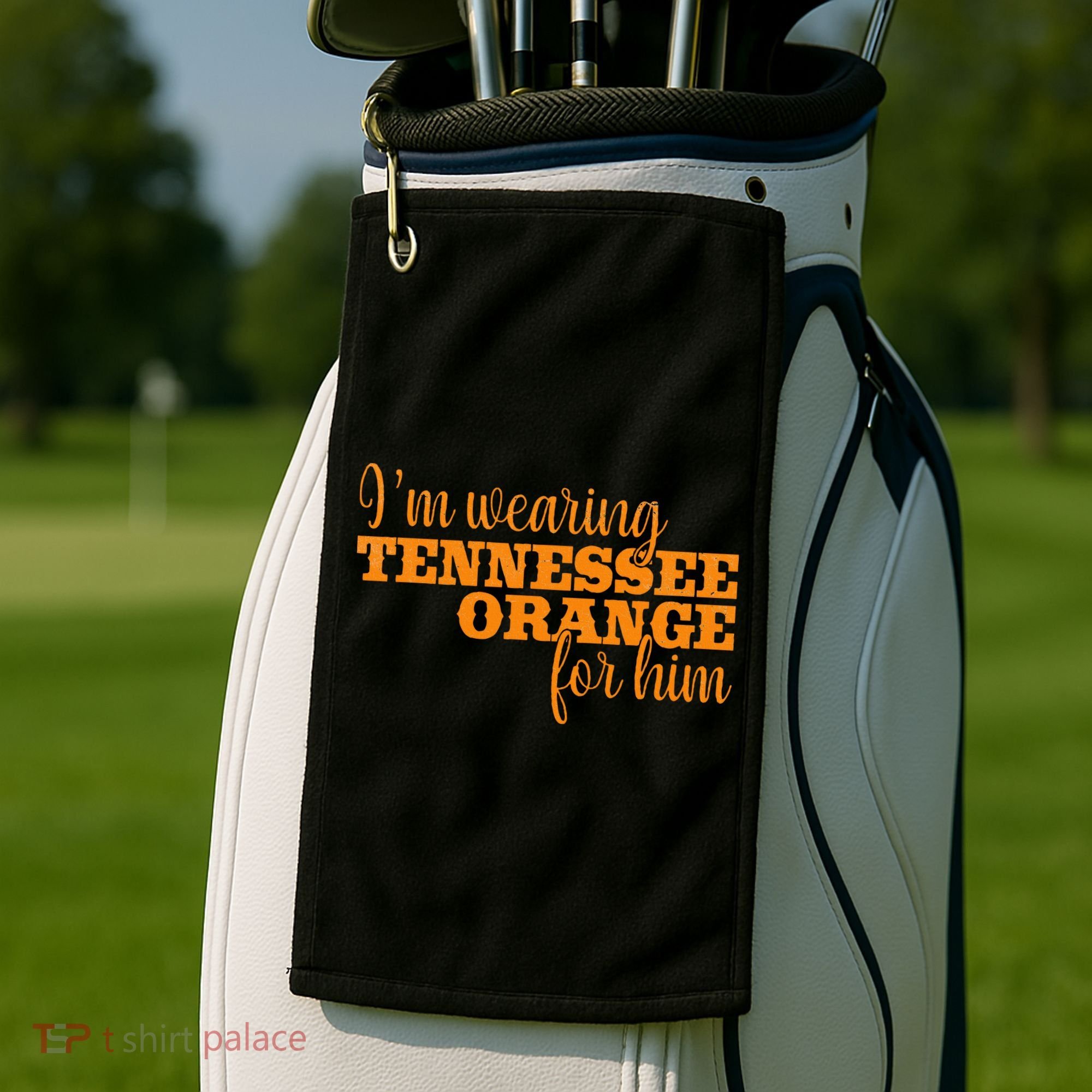 IM Wearing Tennessee Orange For Him Tn Orange Golf Towel