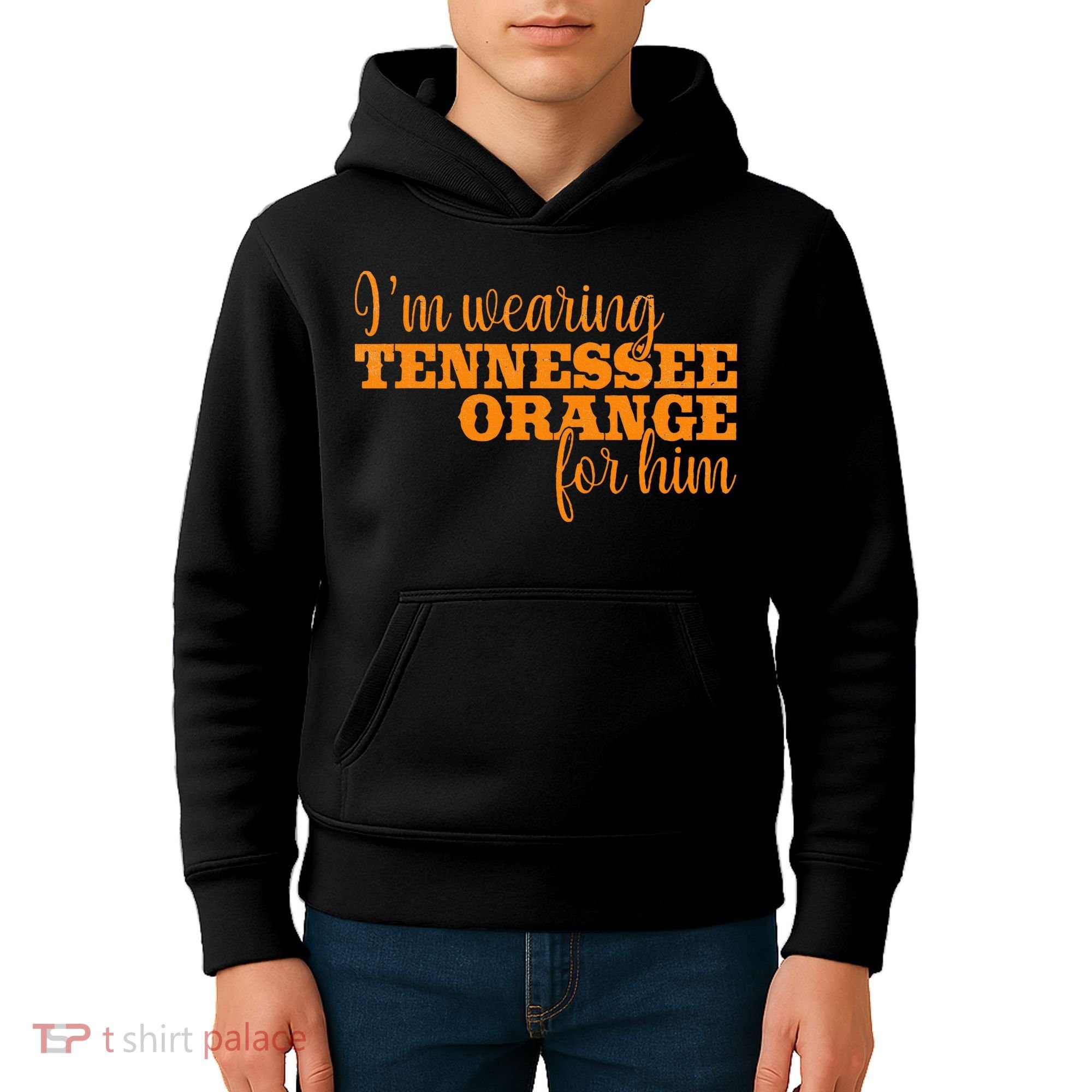 IM Wearing Tennessee Orange For Him Tn Orange Kids Hoodie