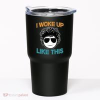 I Woke Up Like This Funny Emoji Smile Cool Face Tumbler thumb 0