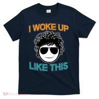 I Woke Up Like This Funny Emoji Smile Cool Face T-Shirt thumb 0