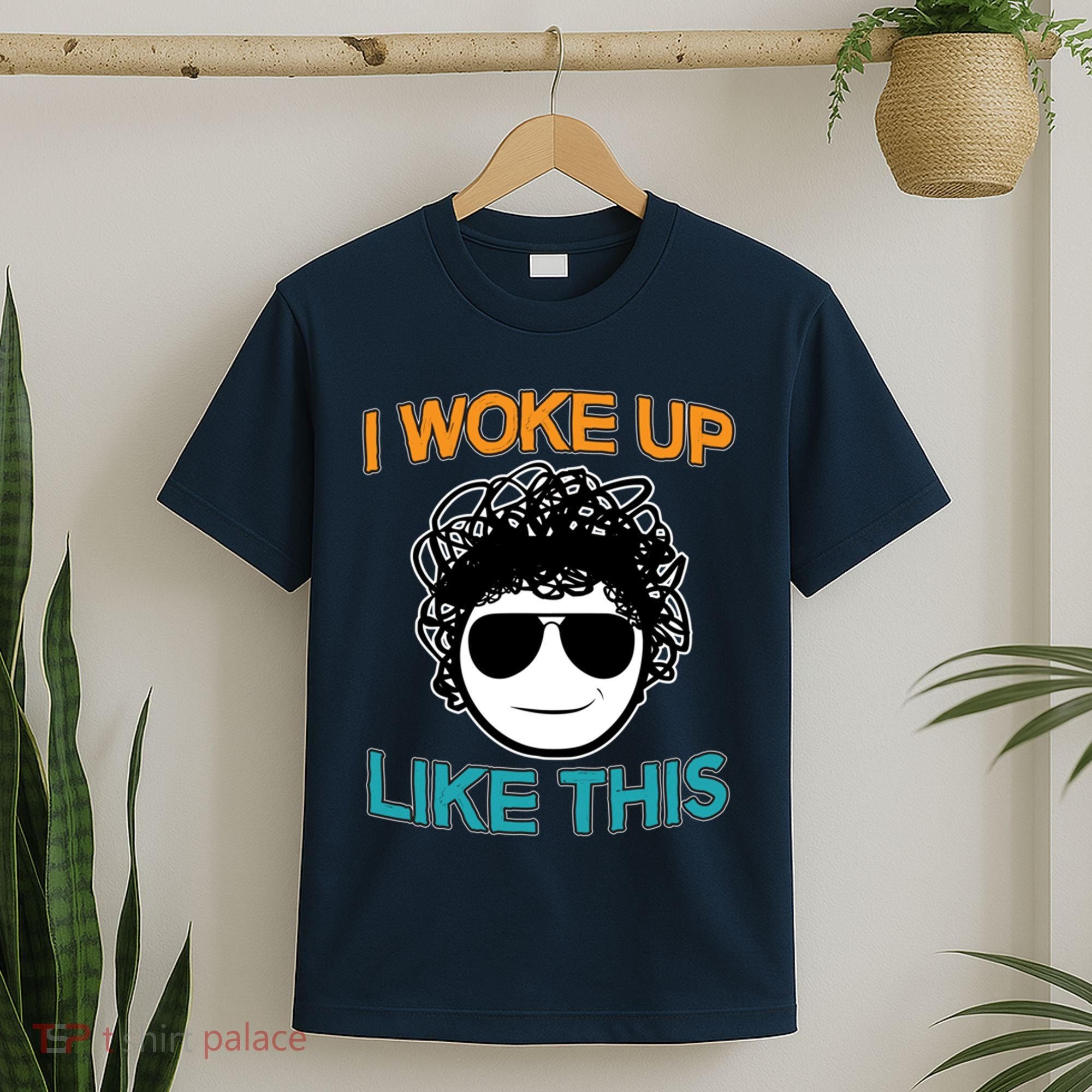 I Woke Up Like This Funny Emoji Smile Cool Face T-Shirt