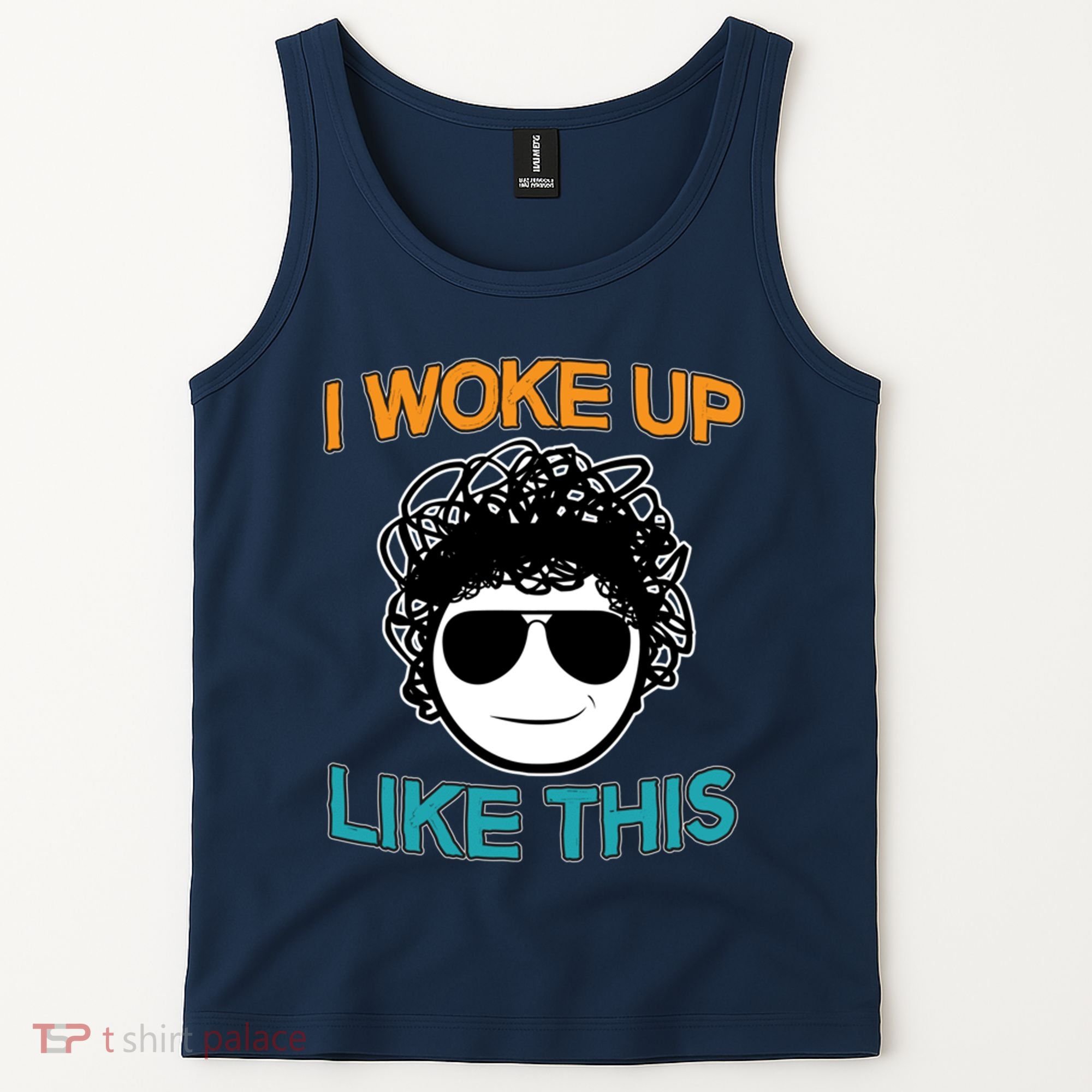 I Woke Up Like This Funny Emoji Smile Cool Face Tank Top