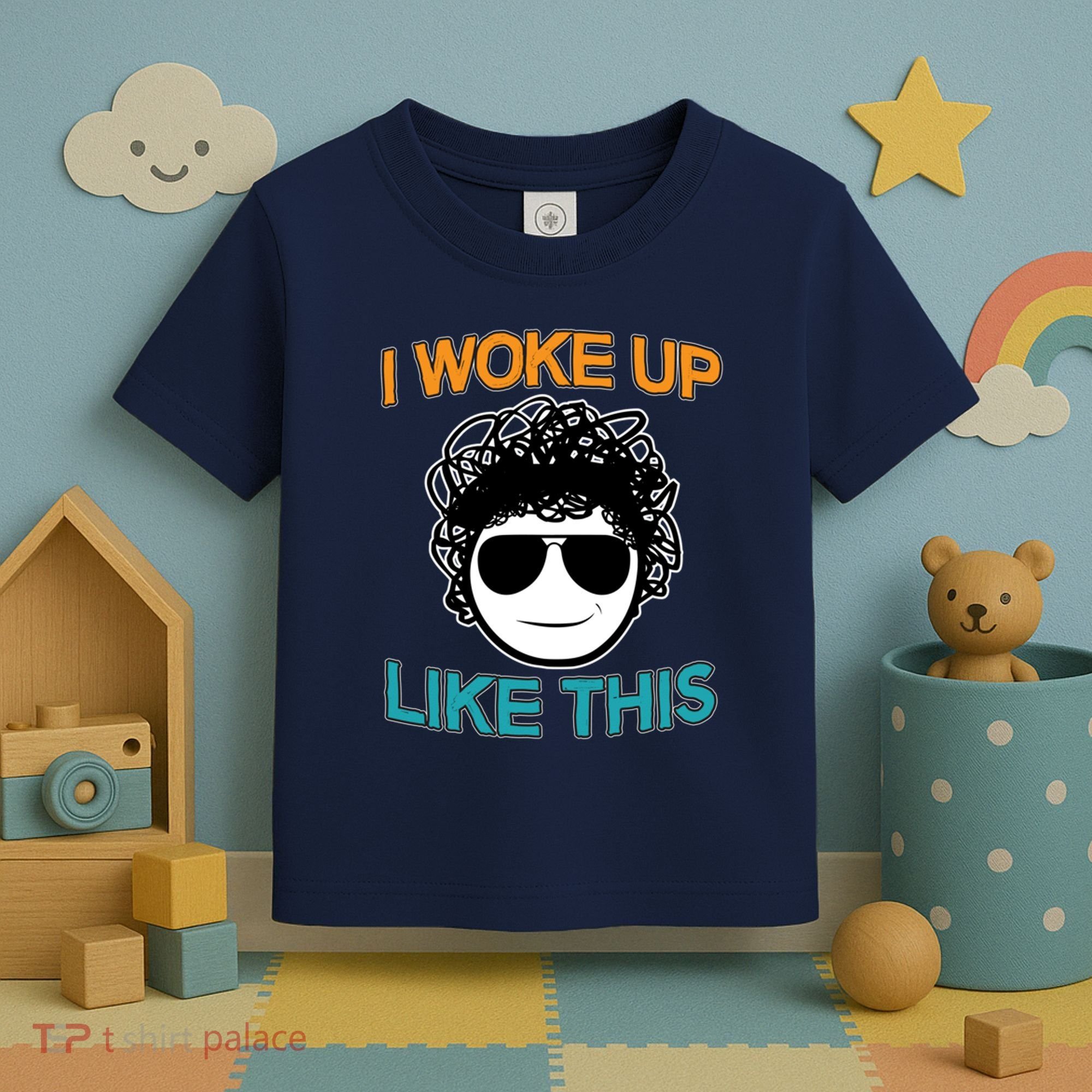 I Woke Up Like This Funny Emoji Smile Cool Face Toddler T-Shirt