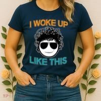I Woke Up Like This Funny Emoji Smile Cool Face Women's T-Shirt thumb 2