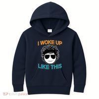I Woke Up Like This Funny Emoji Smile Cool Face Kids Hoodie thumb 0