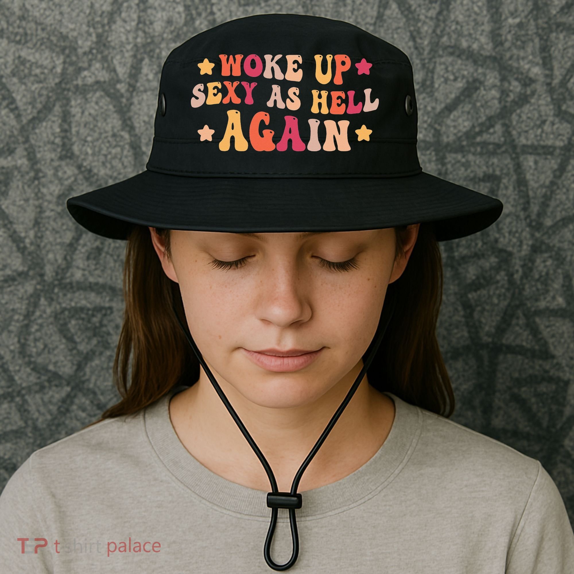 I Woke Up Sexy As Hell Again Funny Sarcastic  Saying Bucket Hat