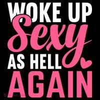 I Woke Up Sexy As Hell Again Coaster thumb 2