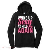 I Woke Up Sexy As Hell Again Women's Hoodie thumb 0