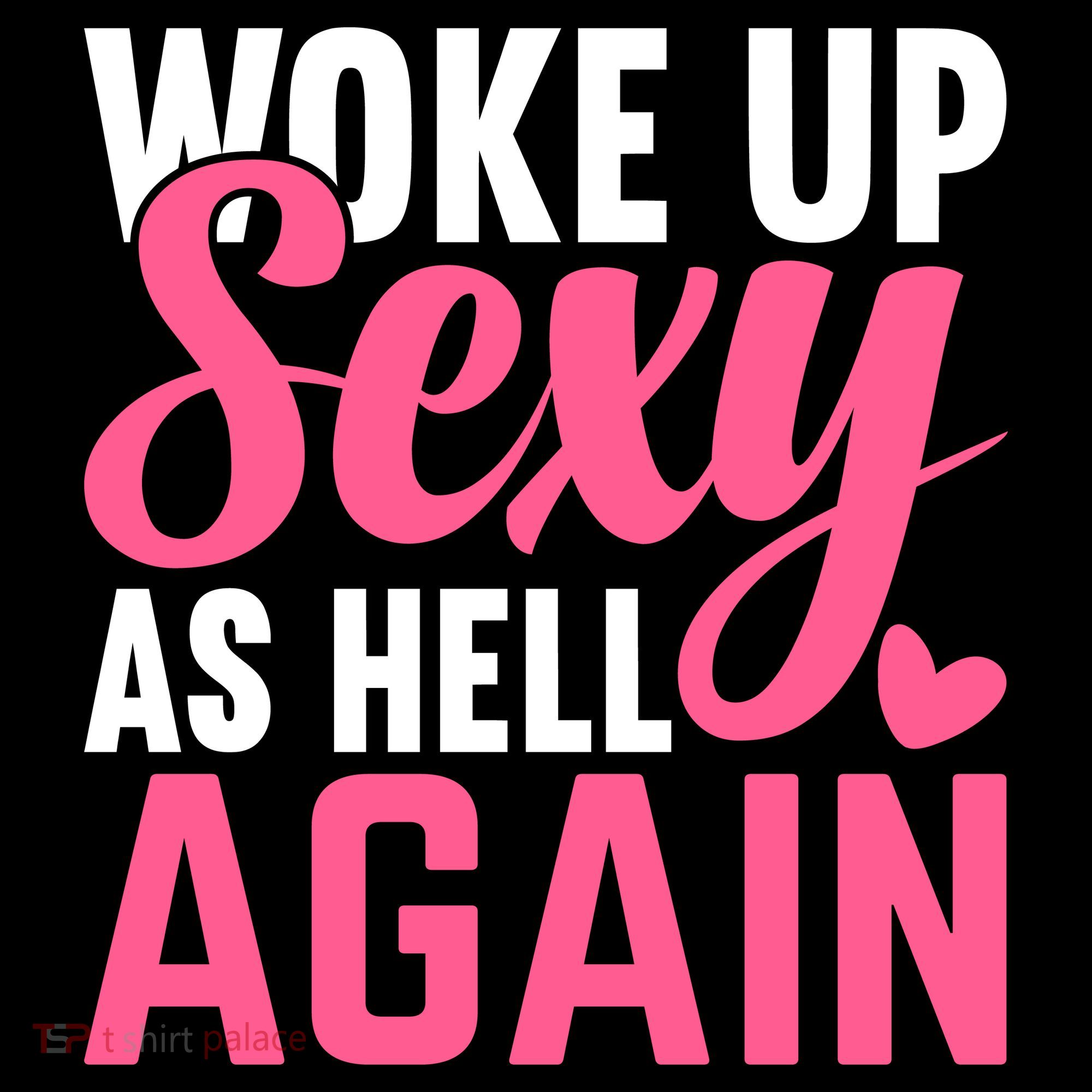 I Woke Up Sexy As Hell Again Ornament