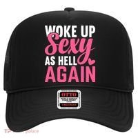 I Woke Up Sexy As Hell Again Hat thumb 0