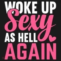I Woke Up Sexy As Hell Again Tank Top thumb 6