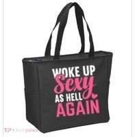 I Woke Up Sexy As Hell Again Tote Bag thumb 2