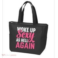 I Woke Up Sexy As Hell Again Tote Bag thumb 3