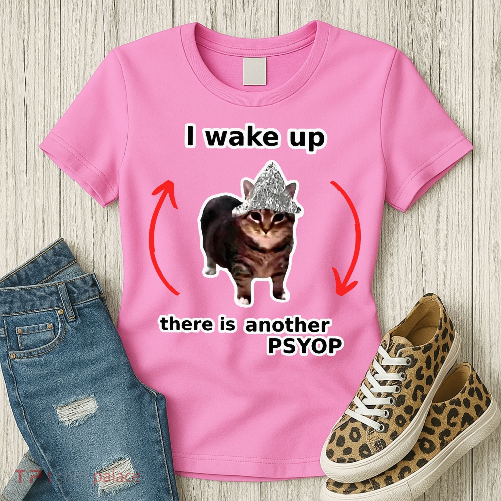 I Wake Up There Is Another Psyop Tin Foil Hat Cat Meme Women's T-Shirt