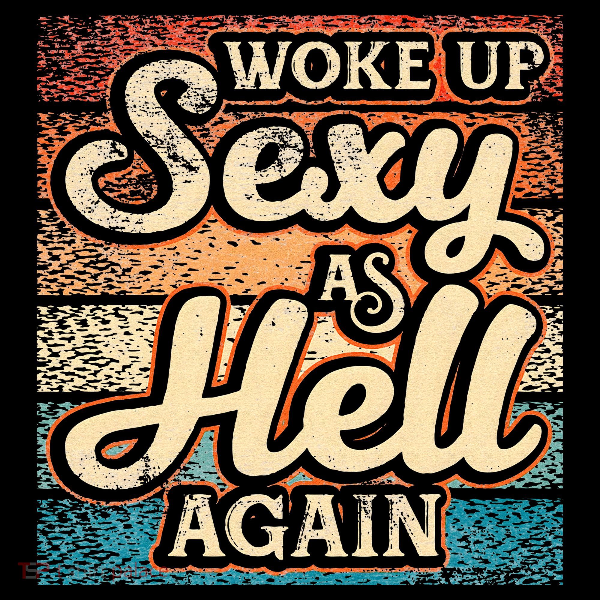 I Woke Up Sexy As Hell Again Funny Saying Sarcastic Holiday Coffee Mug