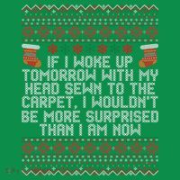 I Woke up Tomorrow With My Head Sewn to the Carpet Christmas Kids T-Shirt thumb 4