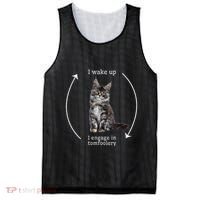 I Wake Up I Engage In Tomfoolery Silly Cat Meme Maine Coon Mesh Reversible Basketball Jersey Tank thumb 0