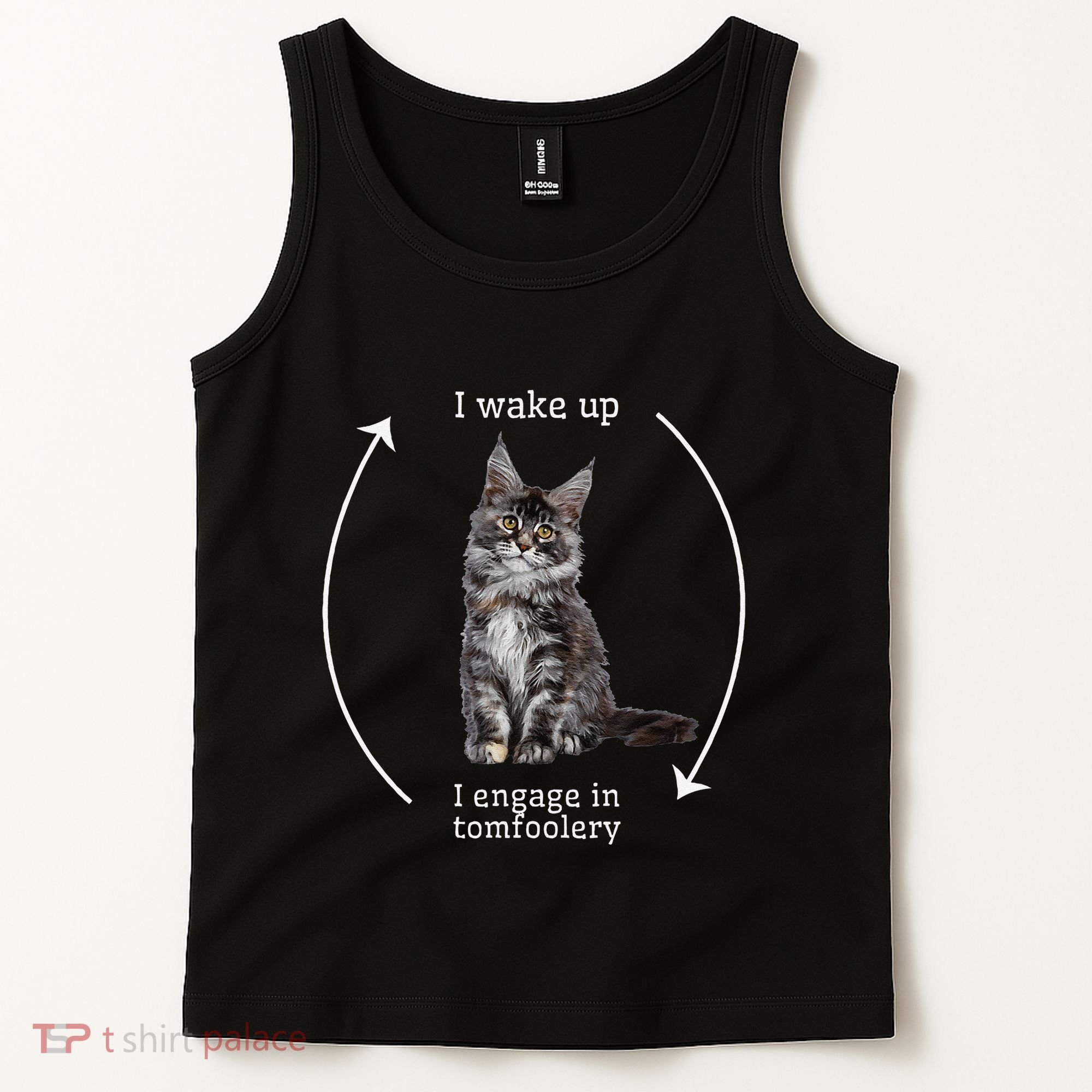 I Wake Up I Engage In Tomfoolery Silly Cat Meme Maine Coon Tank Top