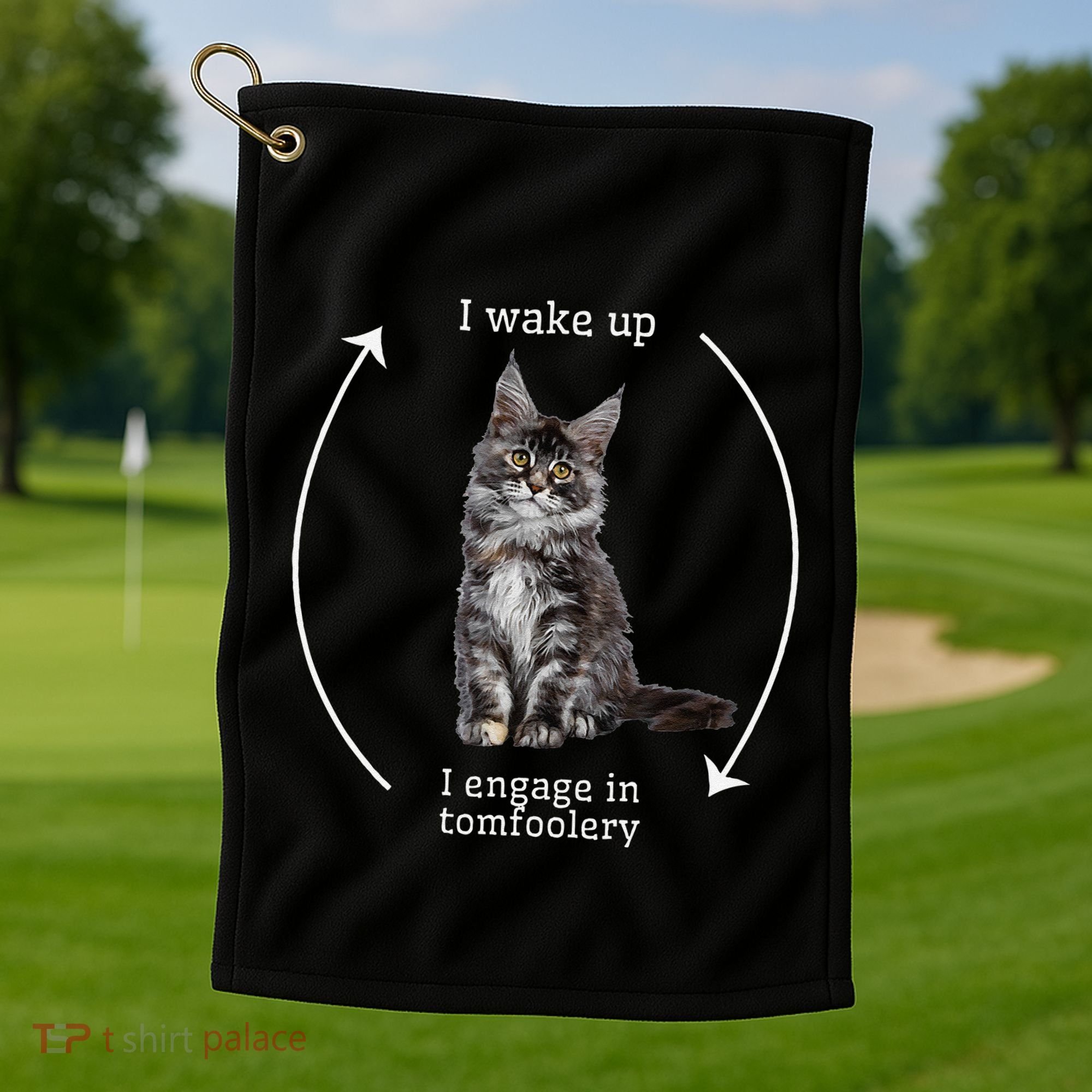 I Wake Up I Engage In Tomfoolery Silly Cat Meme Maine Coon Golf Towel