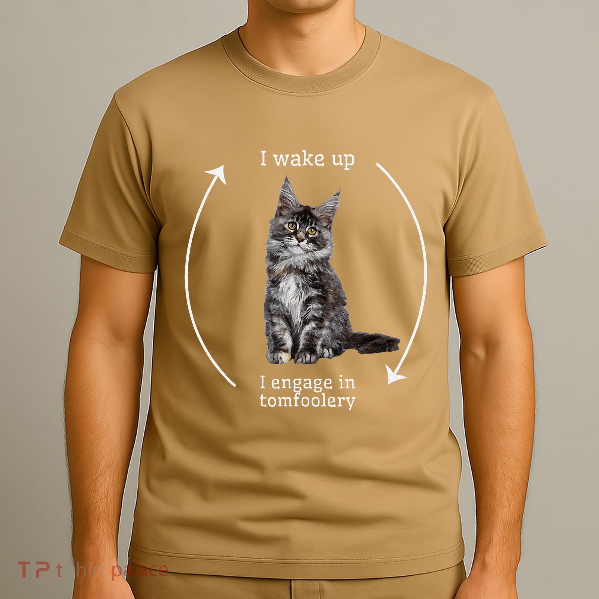I Wake Up I Engage In Tomfoolery Silly Cat Meme Maine Coon T-Shirt