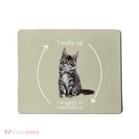 I Wake Up I Engage In Tomfoolery Silly Cat Meme Maine Coon Mousepad thumb 0
