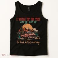 I Woke Up On The Wrong Side Of The Truck Bed This Morning Tank Top thumb 2