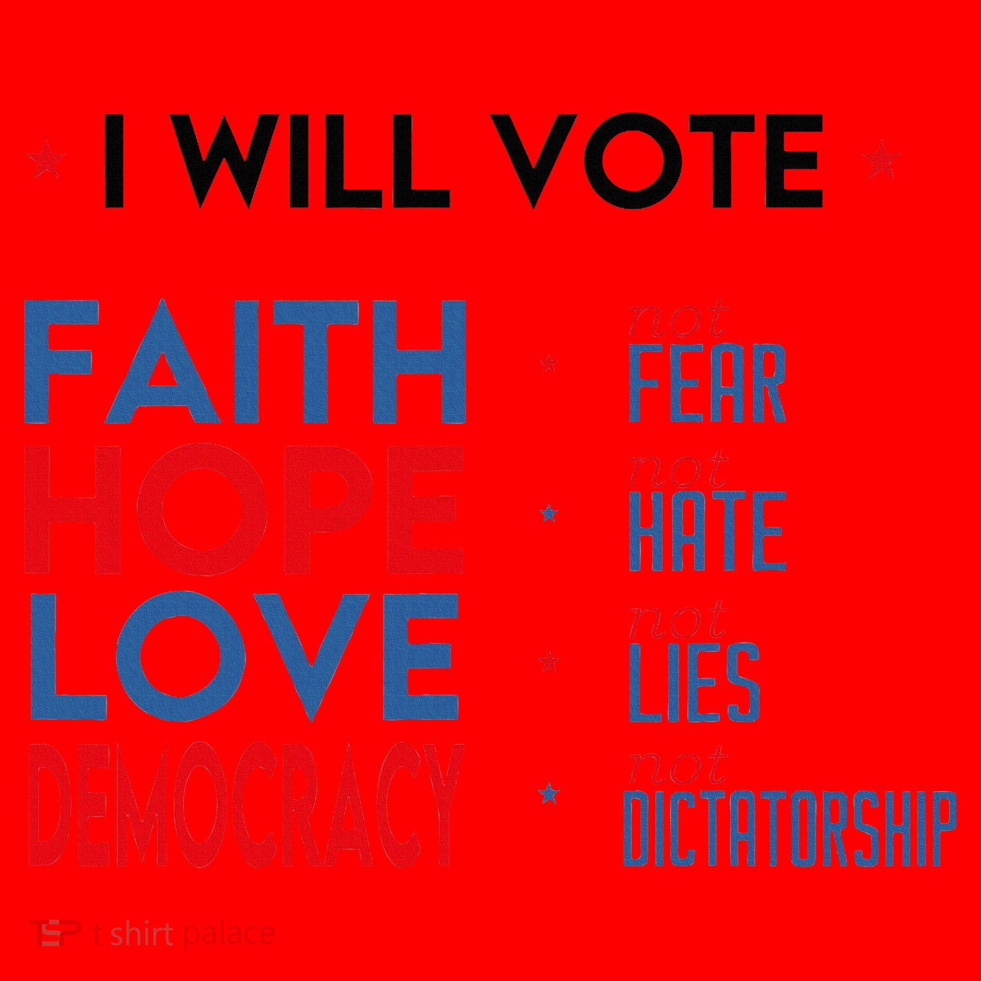 I Will Vote Faith Hope Love Democracy Not Fear Not Hate Santa Hat