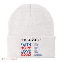 I Will Vote Faith Hope Love Democracy Not Fear Not Hate Beanie thumb 0