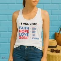 I Will Vote Faith Hope Love Democracy Not Fear Not Hate Women's Tank Top thumb 2