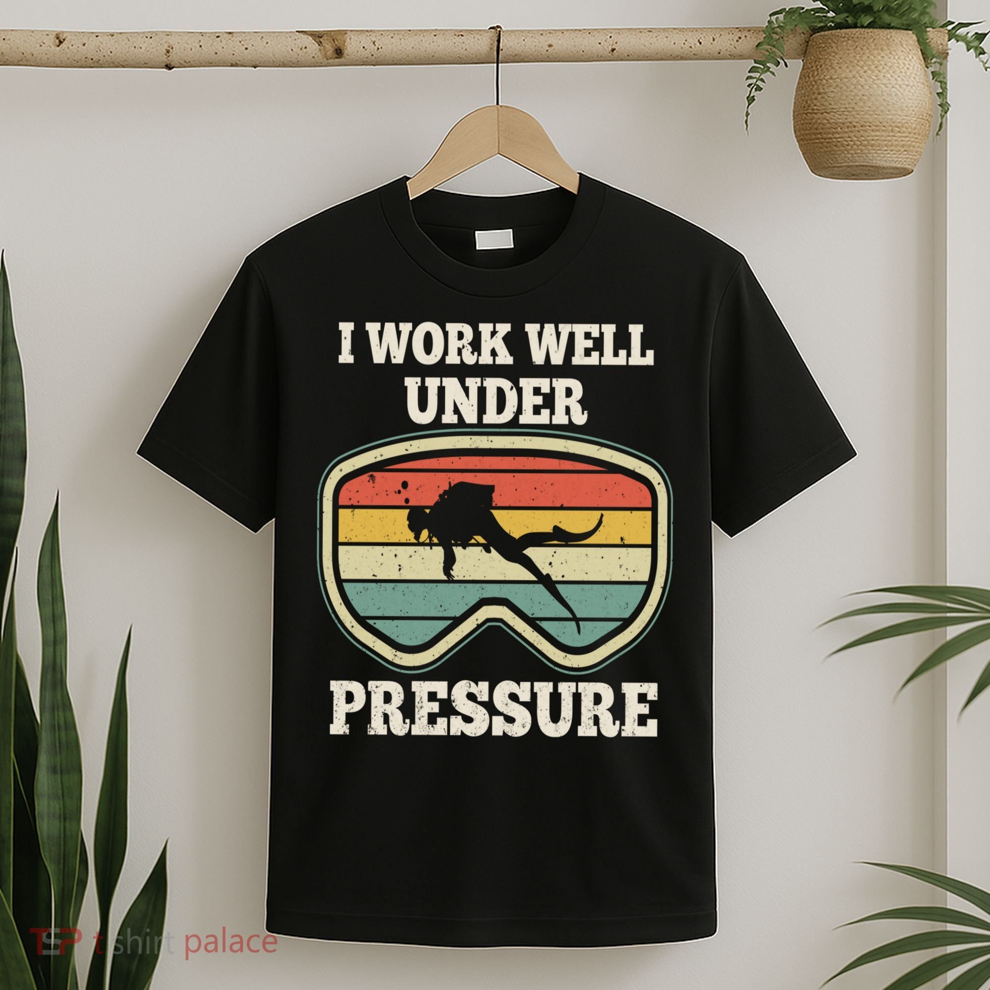 I Work Well Pressure Distressed Scuba Diving Diver T-Shirt