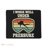 I Work Well Pressure Distressed Scuba Diving Diver Mousepad thumb 0