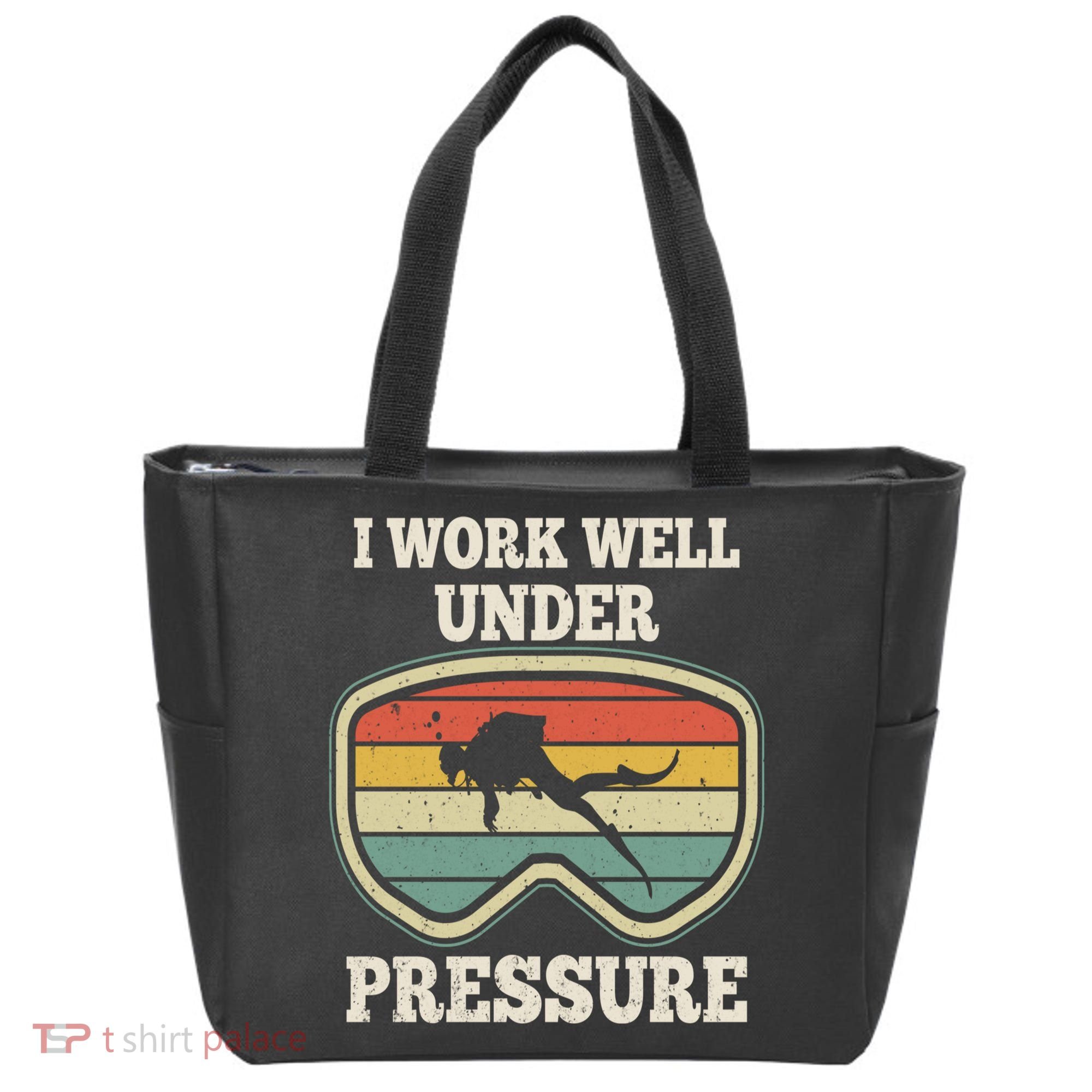 I Work Well Pressure Distressed Scuba Diving Diver Tote Bag