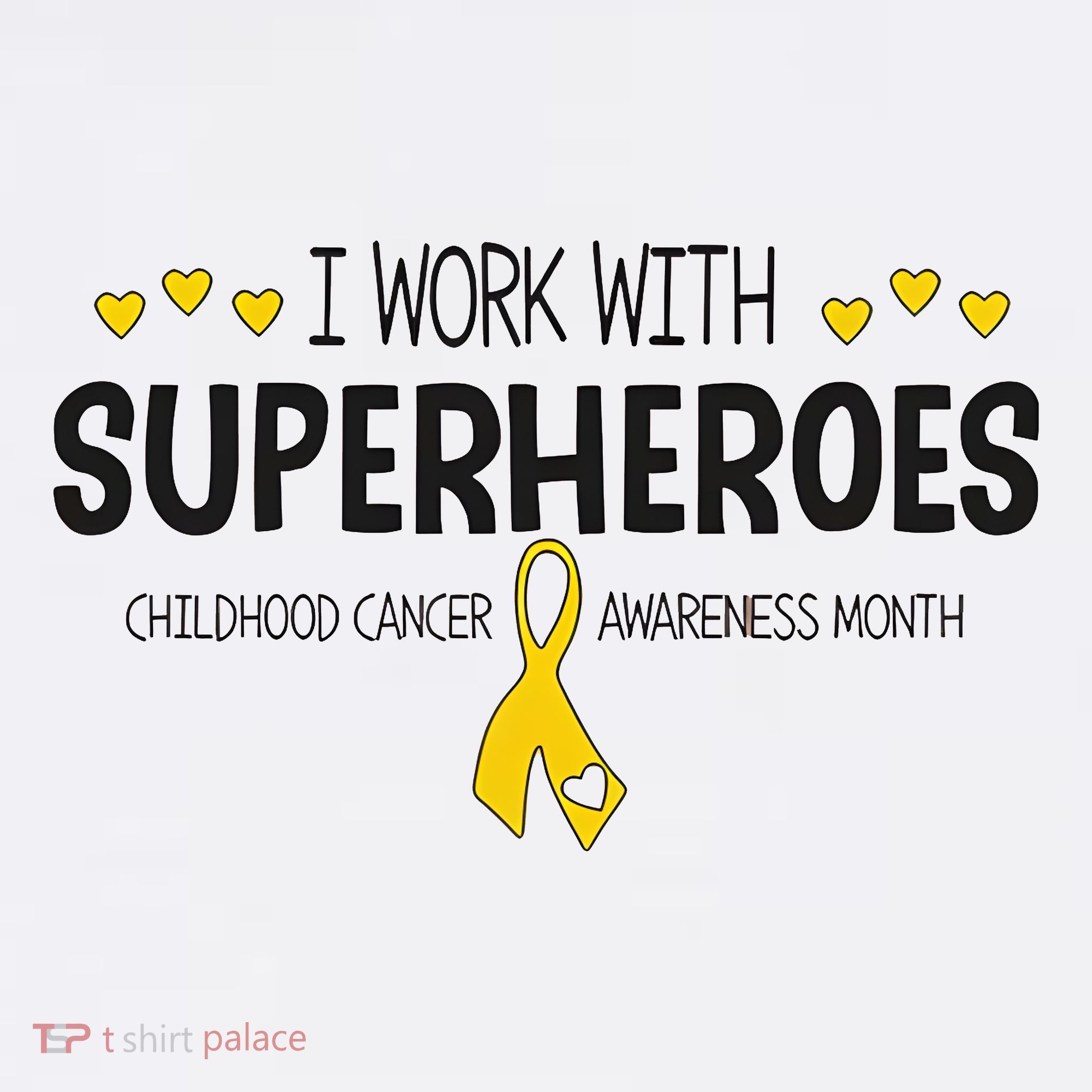 I Work With Superheroes Childhood Cancer Awareness Month T-Shirt