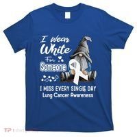 I Wear White For Someone I Miss Lung Cancer Awareness Gnome Gift T-Shirt thumb 0