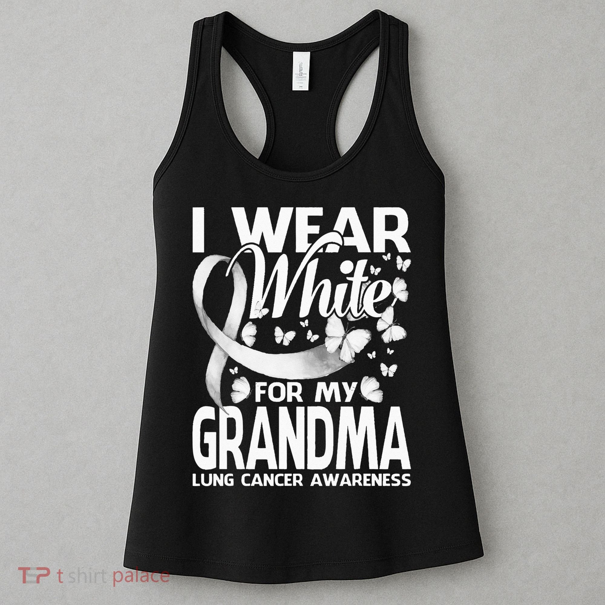 I Wear White For My Grandma Lung Cancer Awareness Butterfly Women's Tank Top