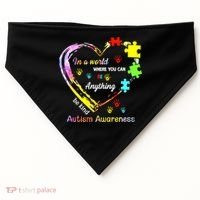 In World Where You Can Be Anything Be Kind Autism Awareness Great Gift USA-Made Doggie Bandana thumb 0