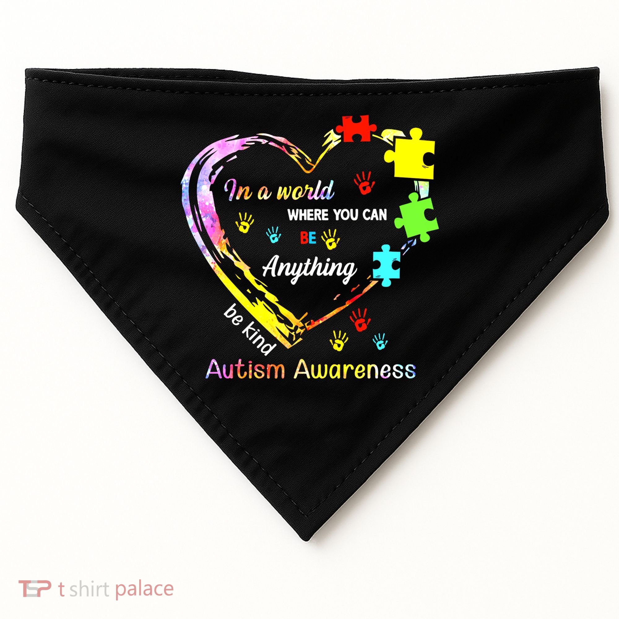 In World Where You Can Be Anything Be Kind Autism Awareness Great Gift USA-Made Doggie Bandana