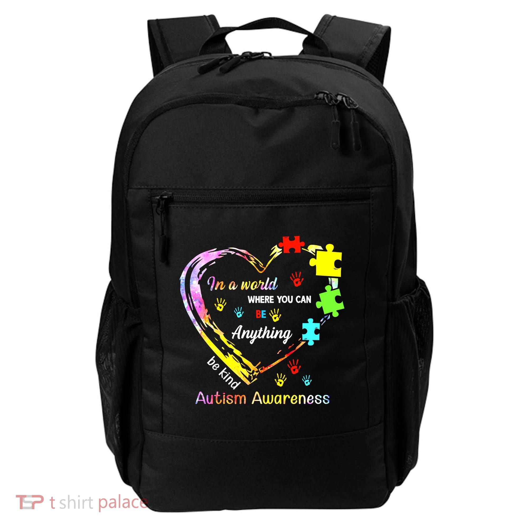 In World Where You Can Be Anything Be Kind Autism Awareness Great Gift Backpack
