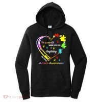 In World Where You Can Be Anything Be Kind Autism Awareness Great Gift Women's Hoodie thumb 0