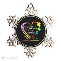 In World Where You Can Be Anything Be Kind Autism Awareness Great Gift Ornament thumb 0
