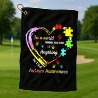In World Where You Can Be Anything Be Kind Autism Awareness Great Gift Golf Towel thumb 1