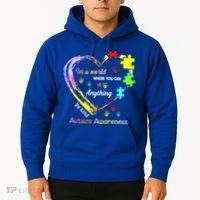 In World Where You Can Be Anything Be Kind Autism Awareness Great Gift Hoodie thumb 2