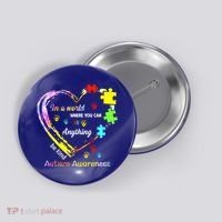 In World Where You Can Be Anything Be Kind Autism Awareness Great Gift Button thumb 0