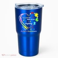 In World Where You Can Be Anything Be Kind Autism Awareness Great Gift Tumbler thumb 0