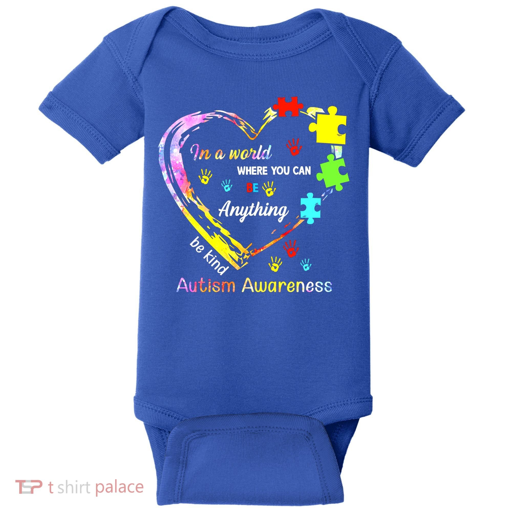 In World Where You Can Be Anything Be Kind Autism Awareness Great Gift Baby Bodysuit