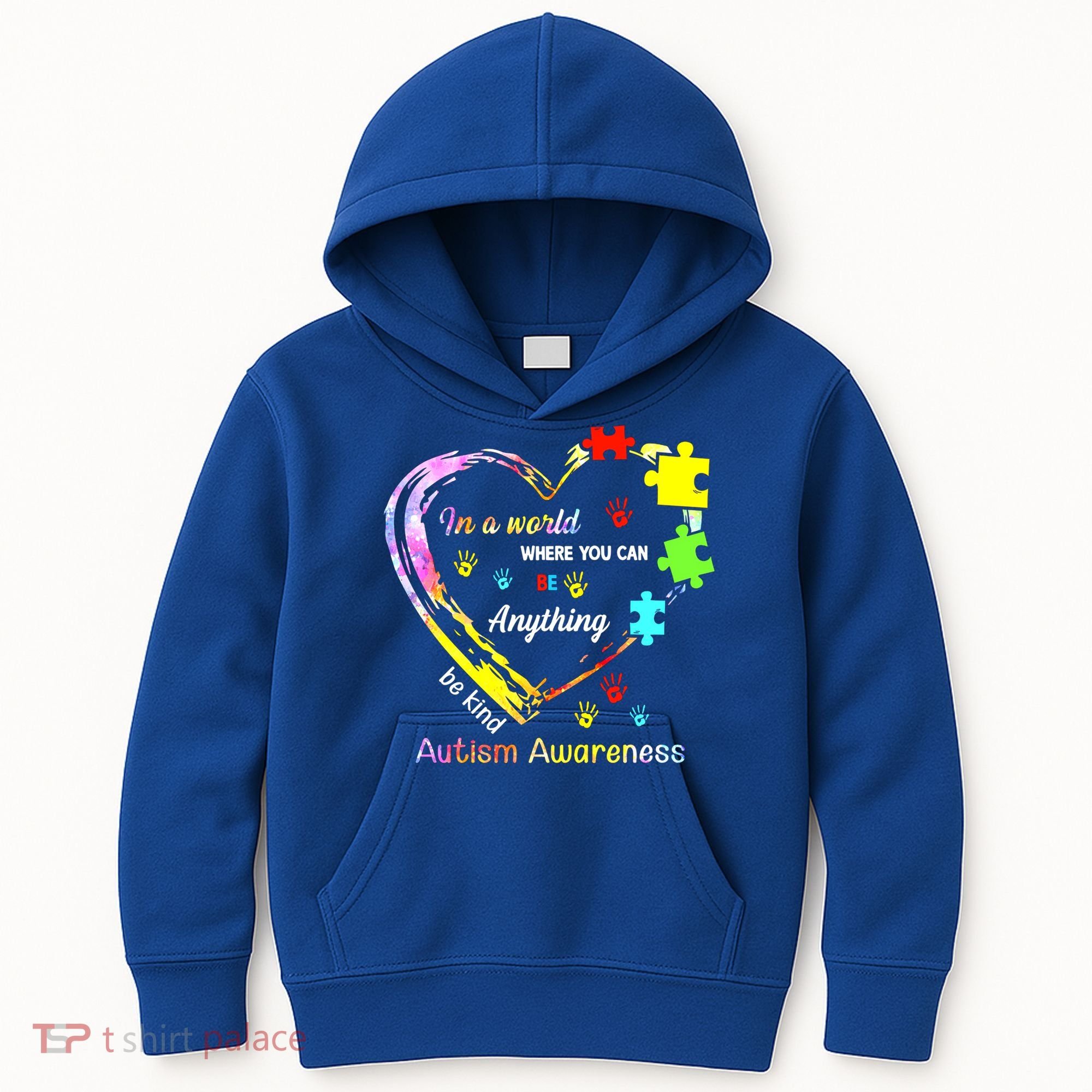 In World Where You Can Be Anything Be Kind Autism Awareness Great Gift Kids Hoodie