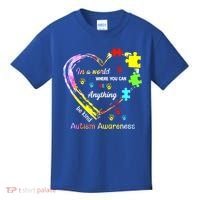 In World Where You Can Be Anything Be Kind Autism Awareness Great Gift Kids T-Shirt thumb 0