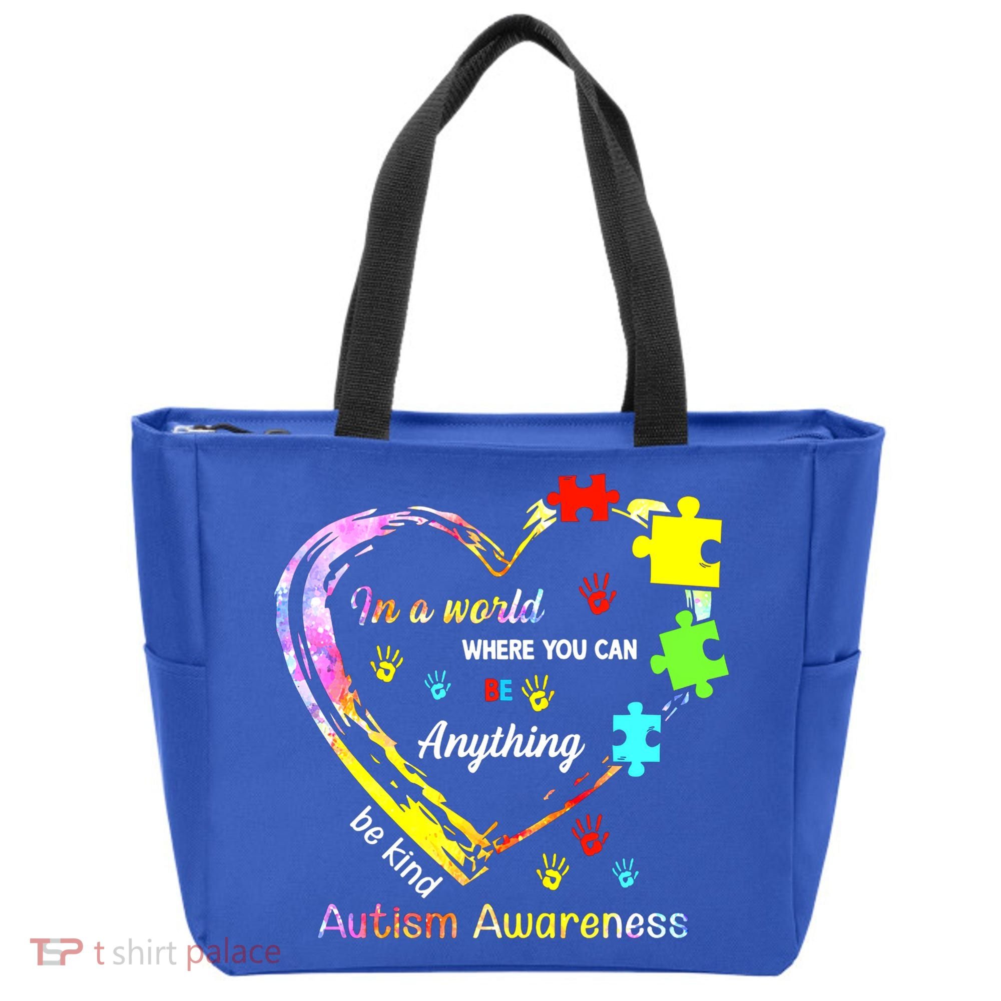 In World Where You Can Be Anything Be Kind Autism Awareness Great Gift Tote Bag