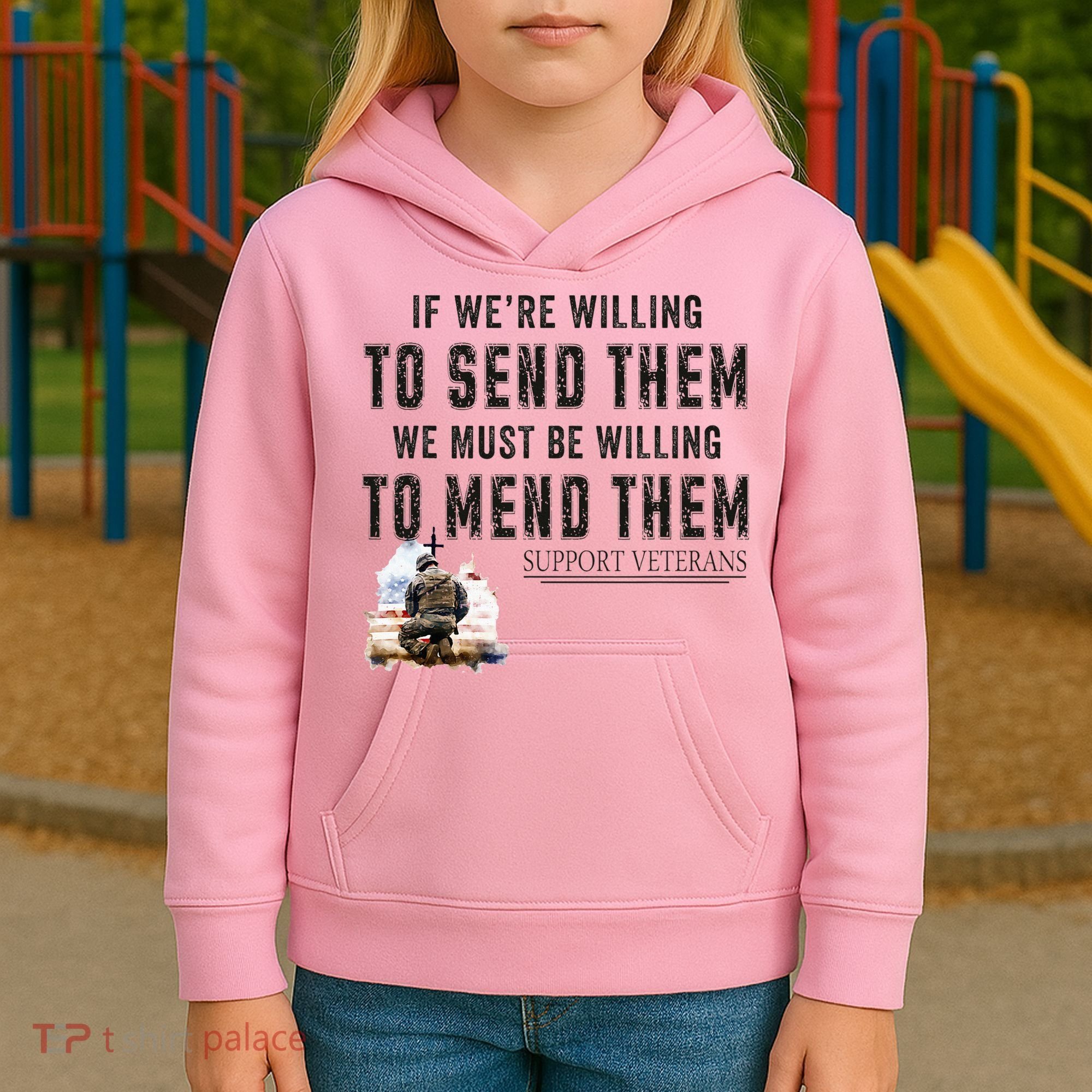 If WeRe Willing To Send Them We Must Be Willing To Mend Gpa Kids Hoodie